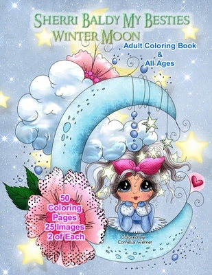 Sherri Baldy My Besties Winter Moon Adult Coloring Book and all ages by Baldy, Sherri Ann