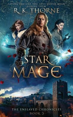 Star Mage by Thorne, R. K.