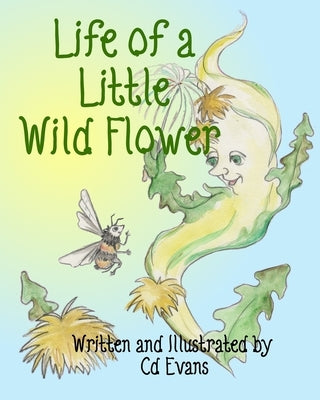 Life of a Little Wild Flower by Evans, CD