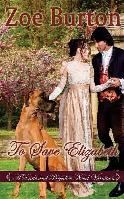 To Save Elizabeth by Burton, Zoe