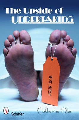 The Upside of Undertaking by Olen, Catherine