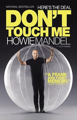 Here's the Deal: Don't Touch Me by Mandel, Howie