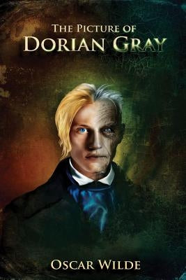The Picture of Dorian Gray: 13 chapter version by Wilde, Oscar