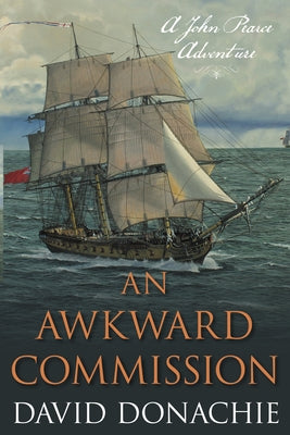 An Awkward Commission: A John Pearce Adventure by Donachie, David