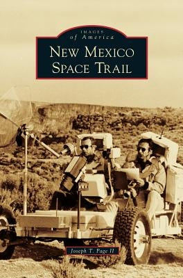 New Mexico Space Trail by Page, Joseph T., II