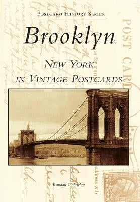 Brooklyn, New York in Vintage Postcards by Gabrielan, Randall