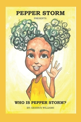 Who Is Pepper Storm? by Grooms-Jarrett, Temika