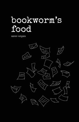 bookworm's food by Vergara, Aaron