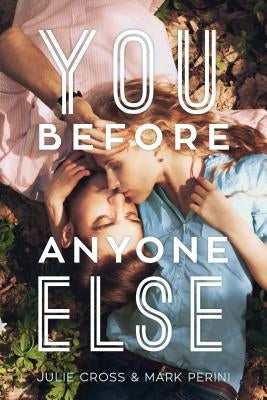 You Before Anyone Else by Cross, Julie