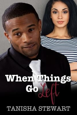 When Things Go Left by Moody, Tyora