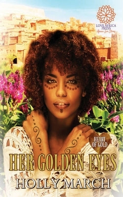Her Golden Eyes by March, Holly