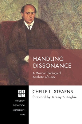Handling Dissonance by Stearns, Chelle L.