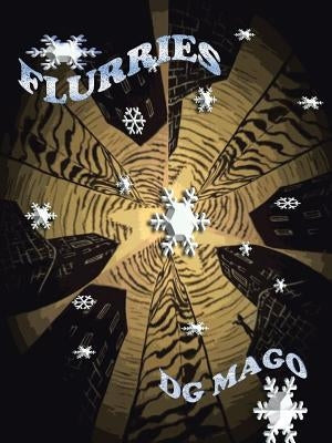 Flurries by Mago, D. G.