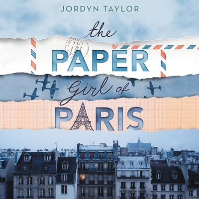 The Paper Girl of Paris by Buhr, Reba
