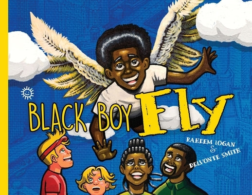 Black Boy Fly by Logan, Raheem
