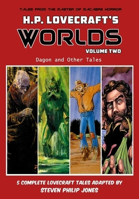 H.P. Lovecraft's Worlds - Volume Two: Dagon and Other Tales by Baroza, Aldin