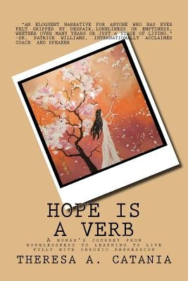 Hope is a Verb by Catania, Theresa a.
