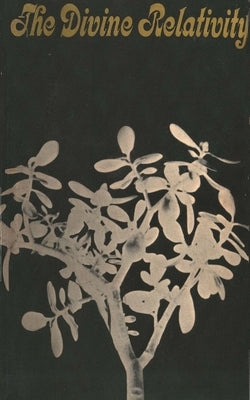 The Divine Relativity: A Social Conception of God by Hartshorne, Charles