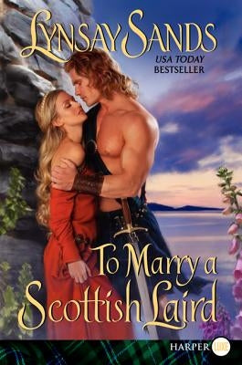 To Marry a Scottish Laird: Highland Brides by Sands, Lynsay