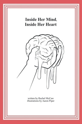 Inside Her Mind, Inside Her Heart by McCaw, Rachel