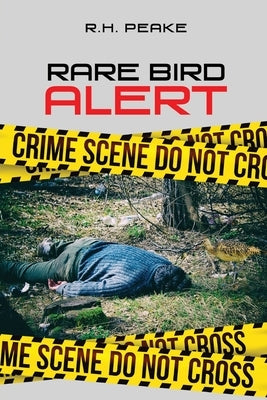 Rare Bird Alert by Peake, R. H.