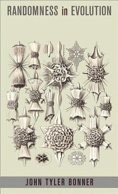 Randomness in Evolution by Bonner, John Tyler