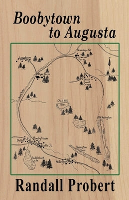 Boobytown to Augusta by Probert, Randall