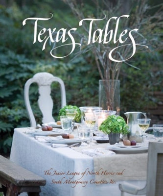 Texas Tables by Junior League of North Harris and South
