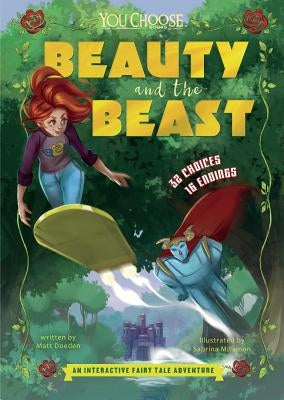 Beauty and the Beast: An Interactive Fairy Tale Adventure by Doeden, Matt
