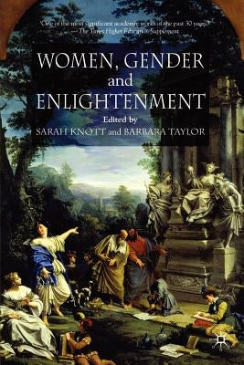 Women, Gender and Enlightenment by Taylor, B.