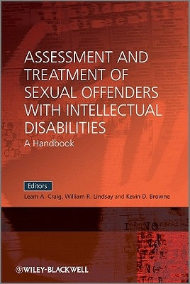 Assessment and Treatment of Sexual by Lindsay, William R.