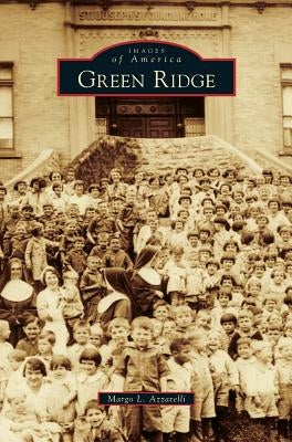 Green Ridge by Azzarelli, Margo L.
