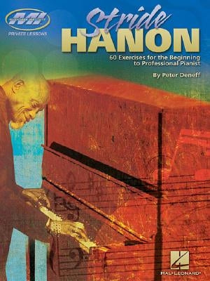 Stride Hanon: Private Lessons Series by Deneff, Peter