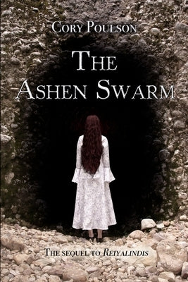 The Ashen Swarm by Poulson, Cory