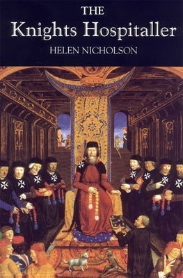 The Knights Hospitaller by Nicholson, Helen J.