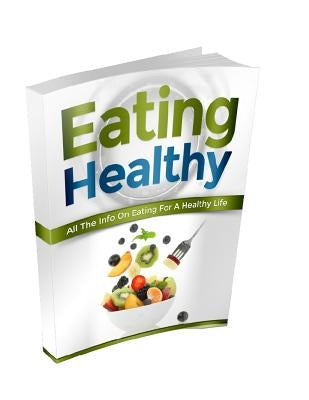 Eating Healthy by Auger, Yves