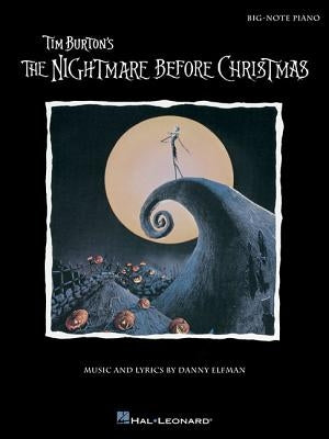 Tim Burton's the Nightmare Before Christmas: Big-Note Piano by Elfman, Danny