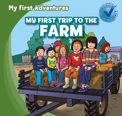 My First Trip to the Farm by Kawa, Katie