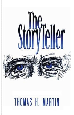 The Storyteller by Martin, T. H.