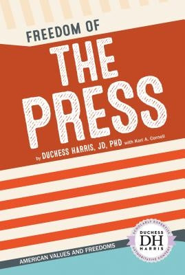 Freedom of the Press by Jd Duchess Harris Phd