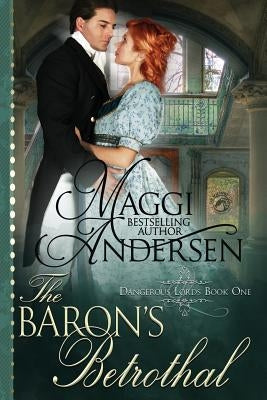 The Baron's Betrothal by Andersen, Maggi