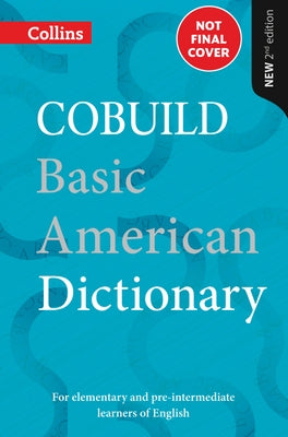 Collins Cobuild Basic American English Dictionary by Collins Uk