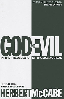 God and Evil: In the Theology of St Thomas Aquinas by McCabe, Herbert