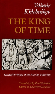 King of Time P by Khlebnikov, Velmir