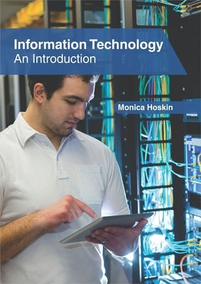 Information Technology: An Introduction by Hoskin, Monica