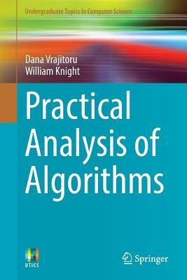 Practical Analysis of Algorithms by Vrajitoru, Dana