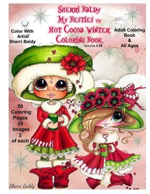 Sherri Baldy My-Besties Hot Cocoa Christmas Coloring Book by Baldy, Sherri Ann