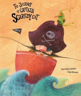 The Journey of Captain Scaredy Cat by Andrés, José Carlos