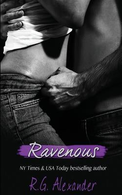 Ravenous by Alexander, R. G.