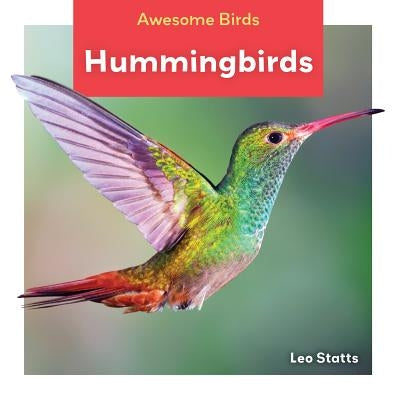 Hummingbirds by Statts, Leo